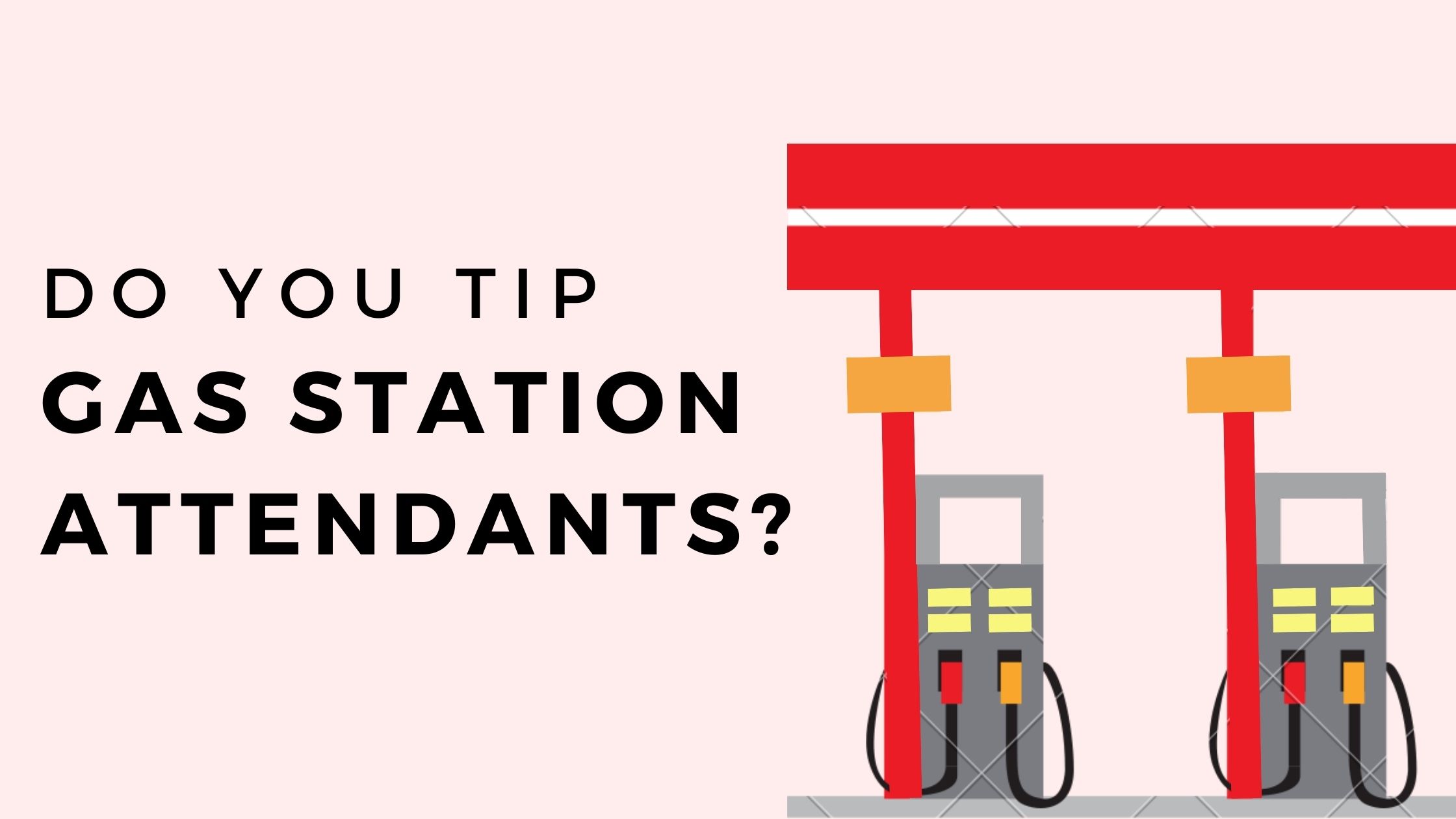 Do You Tip Gas Station Attendants?
