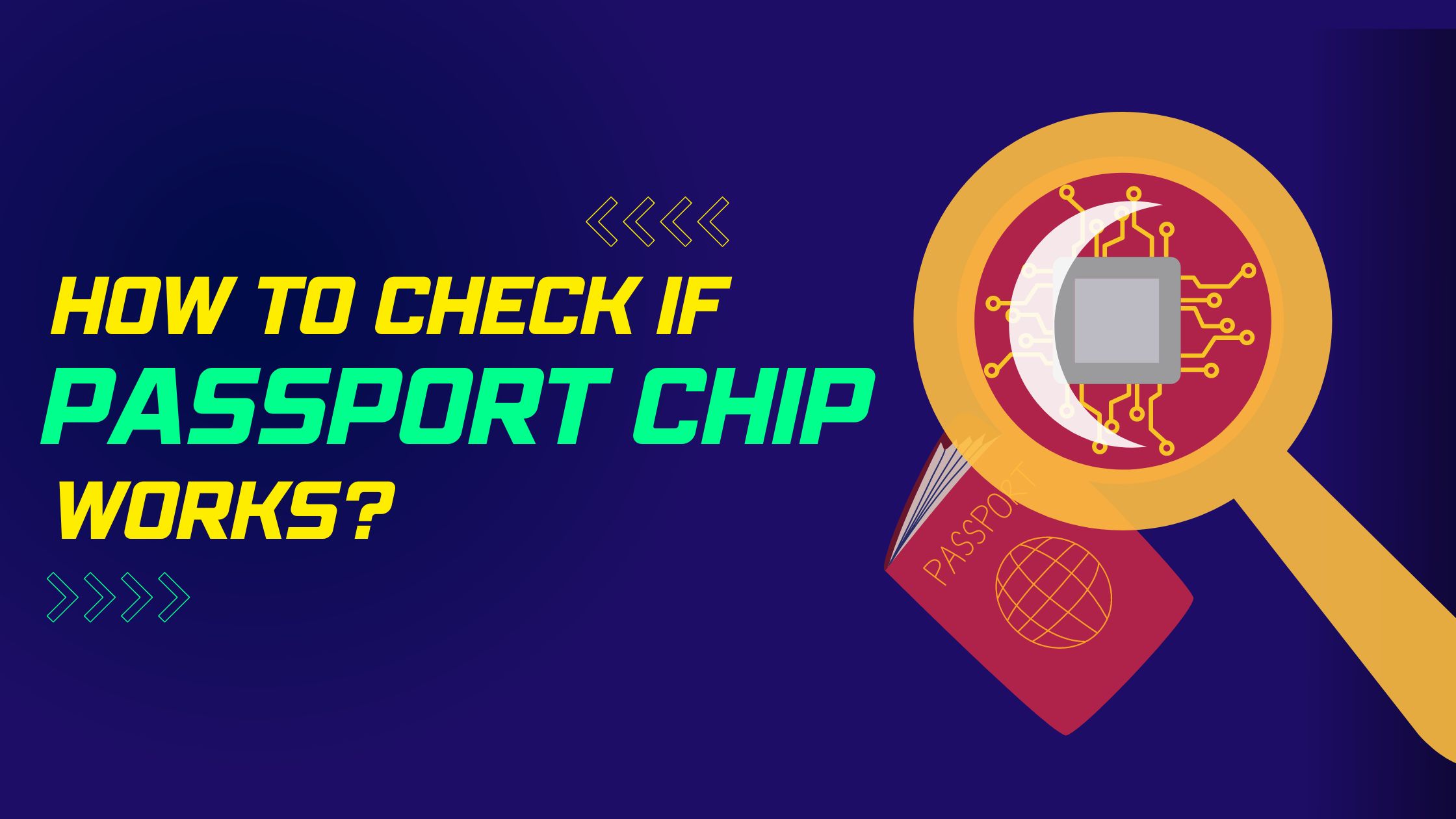 How To Check If Passport Chip Works
