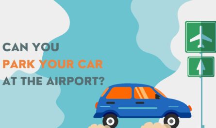CAN YOU PARK YOUR CAR AT THE AIRPORT