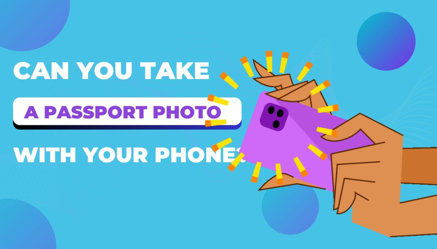 Can You Take A Passport Photo With Your Phone?