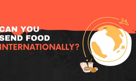 Can You Send Food Internationally